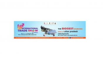  2nd edition of the Uttar Pradesh International Trade Show(UPITS)   25th -29th September, 2024 at Greater Noida
